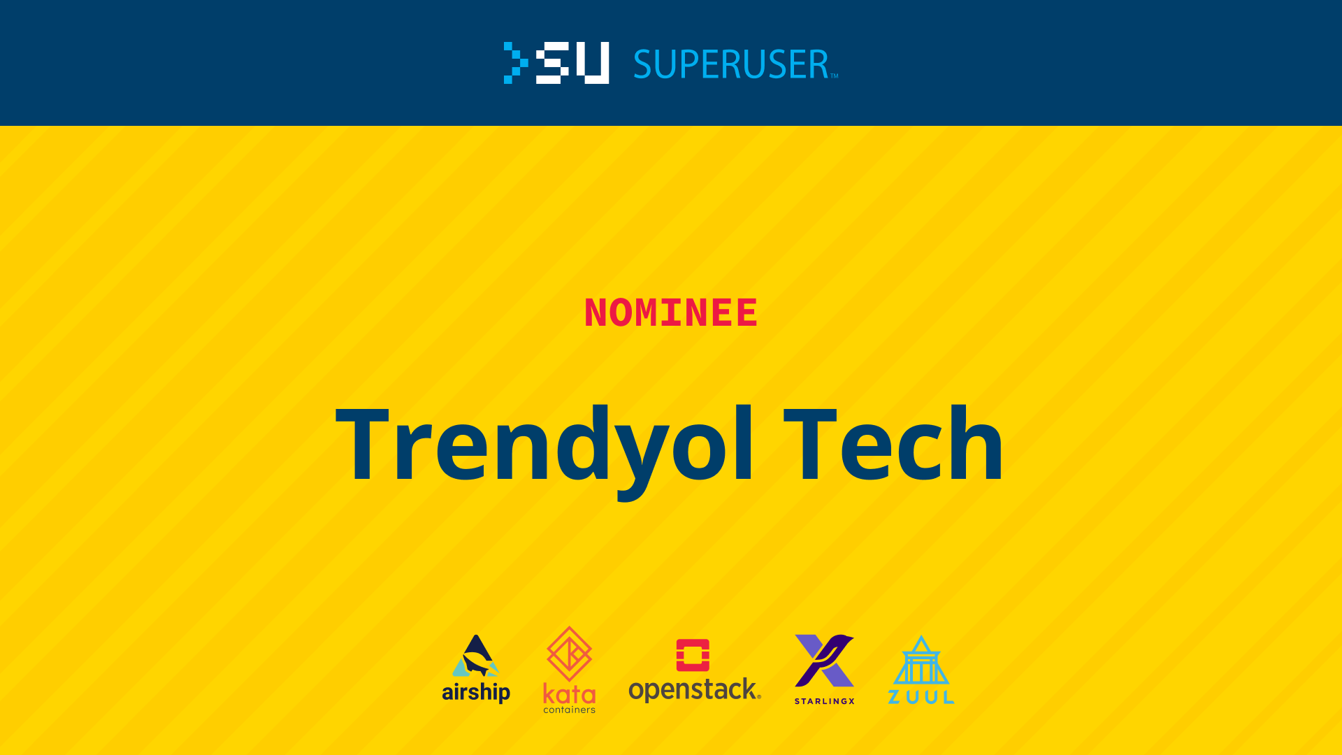 2020 Superuser Awards Nominee: Trendyol Tech